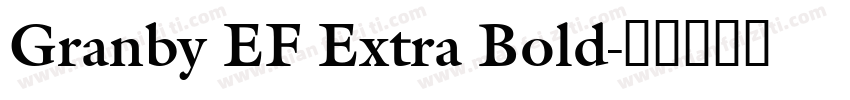 Granby EF Extra Bold字体转换